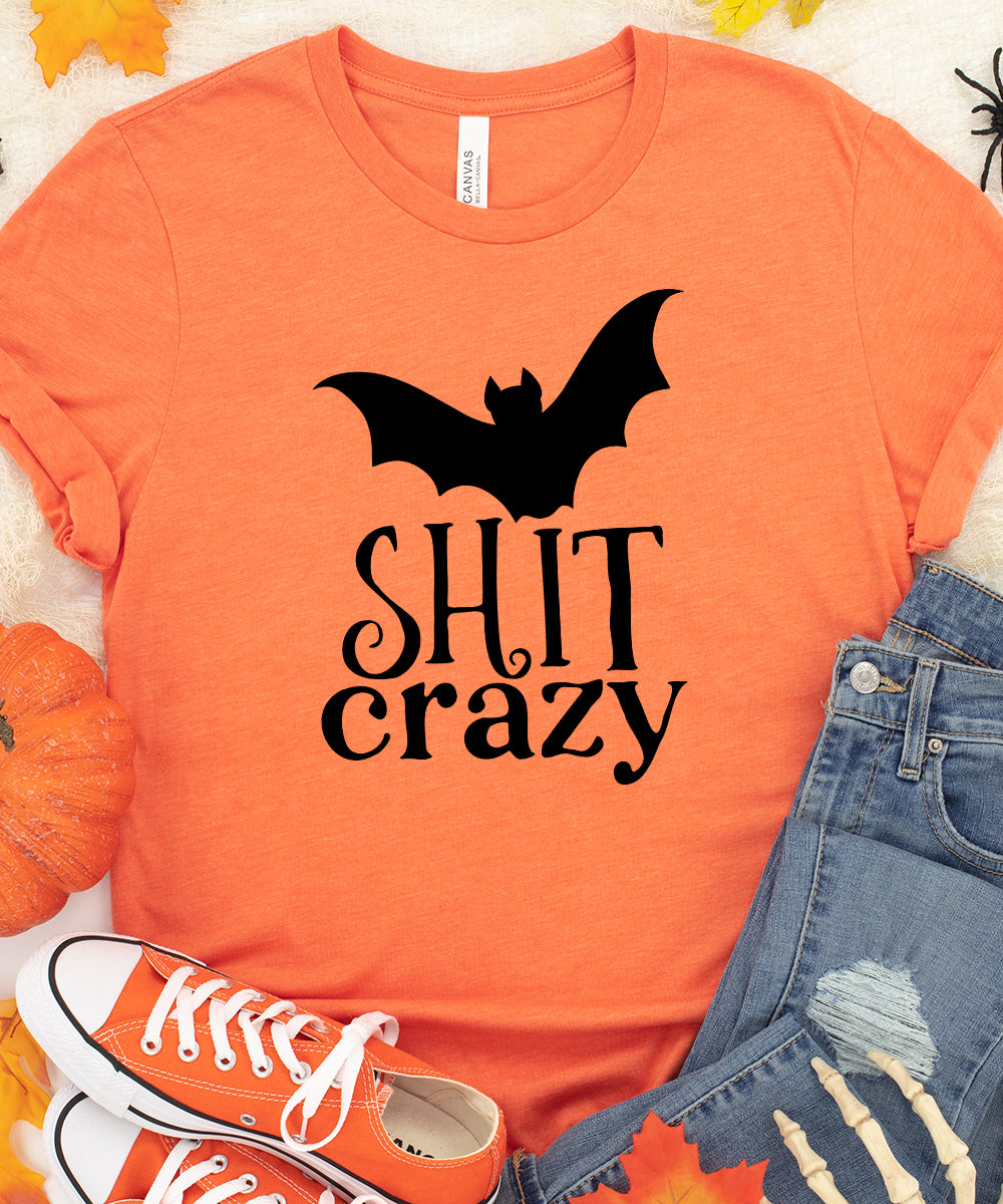 Bat Shit Crazy